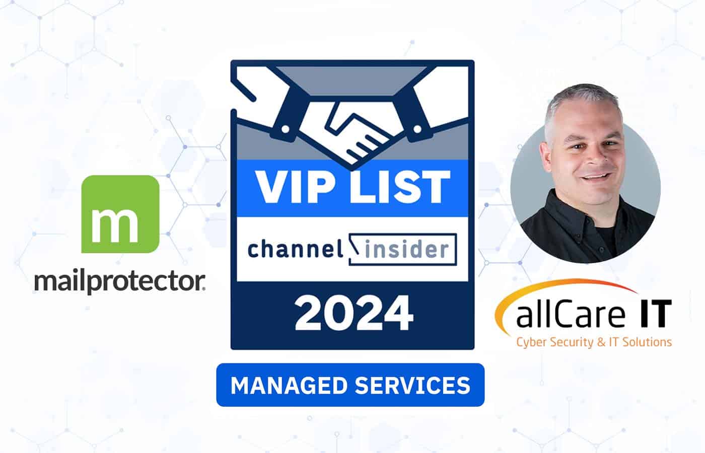 Mailprotector and allCare IT Make Channel Insider’s VIP List
